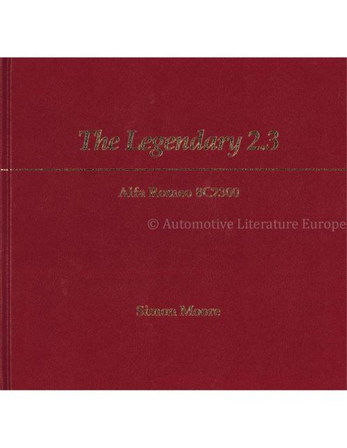 ALFA ROMEO, THE LEGENDARY 2.3 (SET VAN 3 BOEKEN)), Livres, Autos | Livres