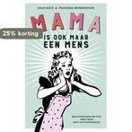 Mama is ook maar een mens 9789021564357 Phaedra Werkhoven, Boeken, Verzenden, Gelezen, Phaedra Werkhoven