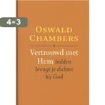 Vertrouwd met Hem 9789029721141 Oswald Chambers, Verzenden, Gelezen, Oswald Chambers
