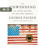 The Unwinding 9780374102418 George Packer, Verzenden, Gelezen, George Packer