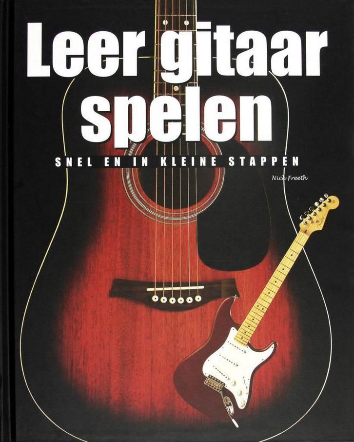 Leer gitaar spelen 9781445426952 Nick Freeth, Boeken, Hobby en Vrije tijd, Zo goed als nieuw, Verzenden