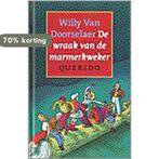 De wraak van de marmerkweker/ Willy Van Doorselaer, Verzenden, Gelezen, W. van Doorselaer