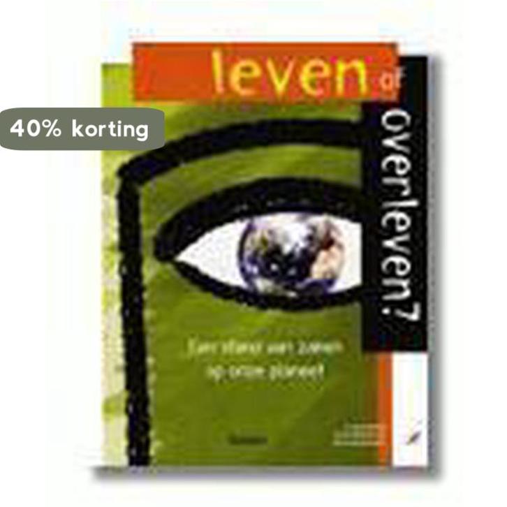 LEVEN OF OVERLEVEN 9789020934267, Boeken, Wetenschap, Zo goed als nieuw, Verzenden