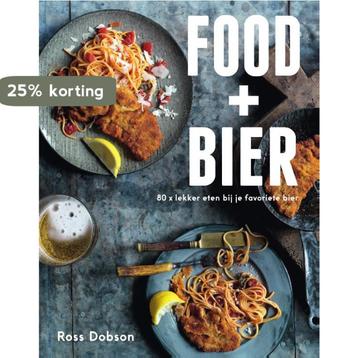Food + Bier 9789000351251 Ross Dobson, Verzenden, Ross Dobson