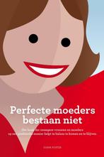 Perfecte moeders bestaan niet 9789081977708, Diana Koster, Dik Klut (illustraties), Zo goed als nieuw, Verzenden