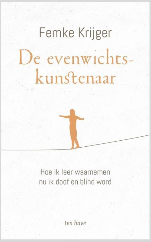 De evenwichtskunstenaar 9789025910655 Femke Krijger, Boeken, Overige Boeken, Zo goed als nieuw, Verzenden