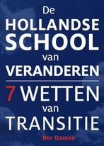 De Hollandse School van Veranderen - 7 wetten van transitie, Boeken, Wetenschap, Gelezen, Ber Damen, Verzenden