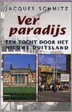 Ver paradijs 9789075323405, Jacques Schmitz, Verzenden