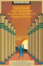 Handboek voor Spiritueel Neuro-Linguïstisch Programmeren - W, Boeken, Verzenden, Nieuw