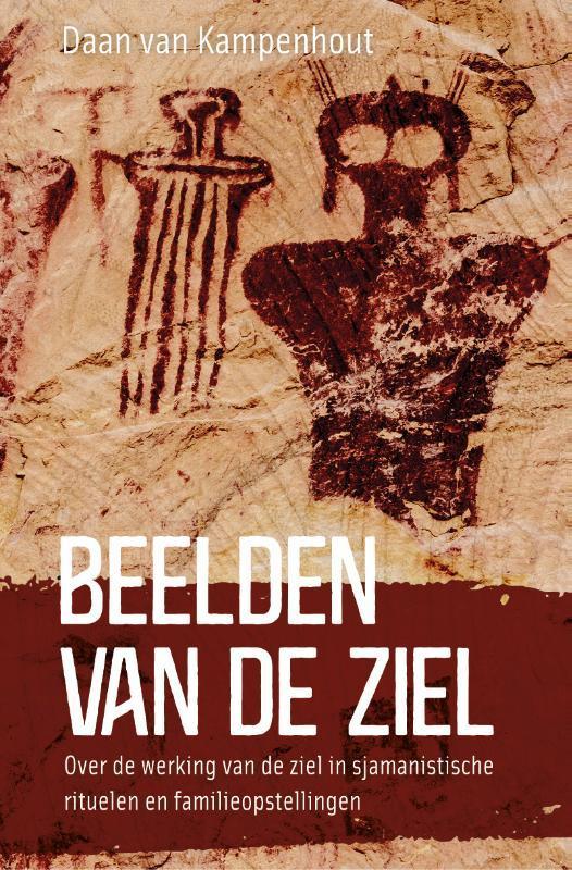 Beelden van de ziel 9789076681542 Daan van Kampenhout, Boeken, Esoterie en Spiritualiteit, Zo goed als nieuw, Verzenden