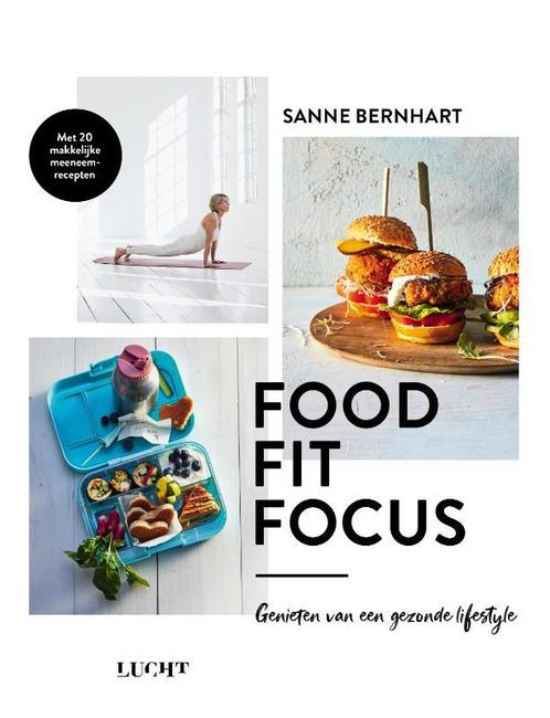 Food fit focus 9789492798794 Sanne Bernhart, Boeken, Gezondheid, Dieet en Voeding, Gelezen, Verzenden