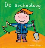 Beroepenreeks - De archeoloog 9789044813807, Boeken, Kinderboeken | Kleuters, Gelezen, Liesbet Slegers, Verzenden