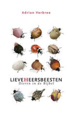 Lieveheersbeesten 9789055604135, Livres, Religion & Théologie, Adrian Verbree, Verzenden