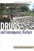 Drugs And Contemporary Warfare. Kan, Naim, (FRW), Paul Rexton Kan, Verzenden