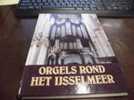Orgels rond het IJsselmeer 9789033103728, Seybel, Aart Veldman, Verzenden