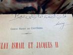 Comte Henry de Castries - Morocco and France: Moulay Ismaïl, Antiek en Kunst