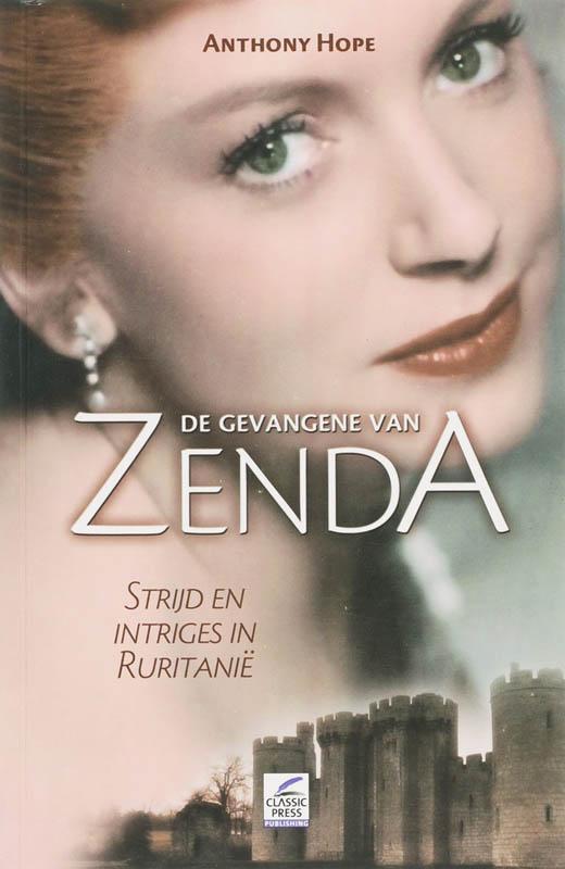 De gevangene van Zenda 9789087200213 Anthony Hope, Boeken, Romans, Zo goed als nieuw, Verzenden