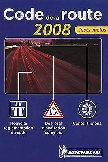 Code de la route 2008 : Permis véhicule léger  Michelin, Boeken, Overige Boeken, Gelezen, Verzenden