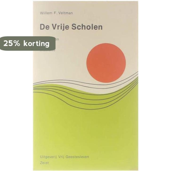 VRIJE SCHOLEN. BEGINSELEN EN METHODE 9789060380130 Veltman, Boeken, Studieboeken en Cursussen, Gelezen, Verzenden