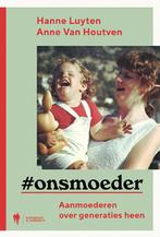 #onsmoeder 9789463933780 Hanne Luyten, Boeken, Verzenden, Zo goed als nieuw, Hanne Luyten