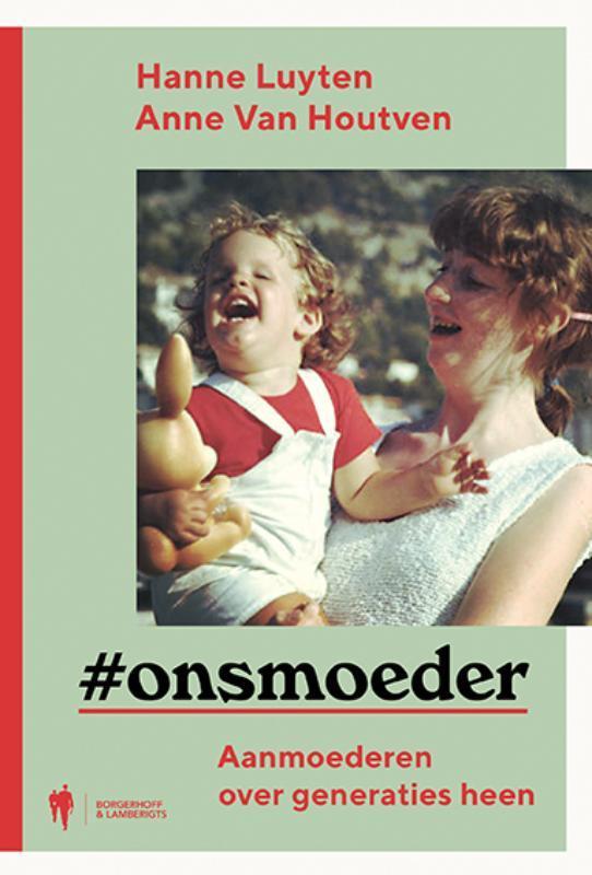 #onsmoeder 9789463933780 Hanne Luyten, Boeken, Politiek en Maatschappij, Zo goed als nieuw, Verzenden