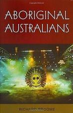 Aboriginal Australians (Australian experience)  Richa..., Richard Broome, Verzenden