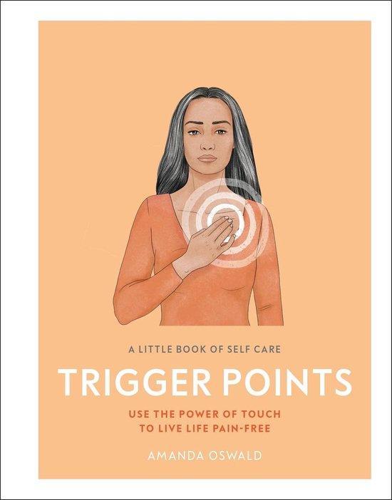 A Little Book of Self Care: Trigger Points 9781465485045, Boeken, Taal | Engels, Gelezen, Verzenden