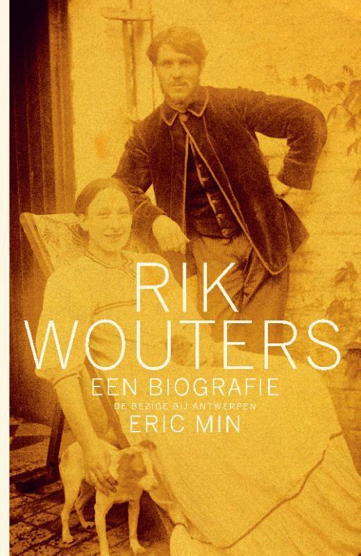 Rik Wouters 9789085423379 Eric Min, Boeken, Kunst en Cultuur | Beeldend, Zo goed als nieuw, Verzenden