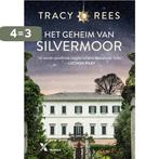 Het geheim van Silvermoor 9789401613897 Tracy Rees, Boeken, Verzenden, Gelezen, Tracy Rees