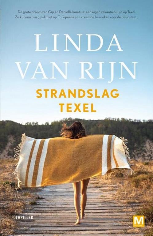 Strandslag Texel 9789460686061 Linda van Rijn, Boeken, Thrillers, Zo goed als nieuw, Verzenden