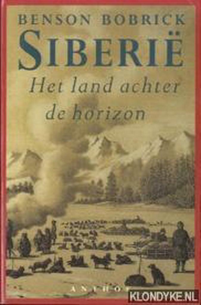 Siberië 9789060748176 Bobrick, Boeken, Geschiedenis | Wereld, Gelezen, Verzenden