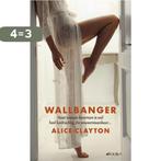 Wallbanger / Cocktail / 1 9789021425900 Alice Clayton, Boeken, Verzenden, Gelezen, Alice Clayton