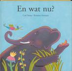 En wat nu? 9789058383532 Carl Norac, Verzenden, Zo goed als nieuw, Carl Norac