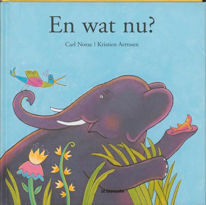 En wat nu? 9789058383532 Carl Norac, Boeken, Kinderboeken | Kleuters, Zo goed als nieuw, Verzenden