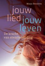 Jouw lied, jouw leven 9789460152023 Marjo Brenters, Boeken, Verzenden, Gelezen, Marjo Brenters