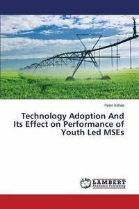 Technology Adoption And Its Effect on Performance of Youth, Boeken, Overige Boeken, Zo goed als nieuw, Verzenden
