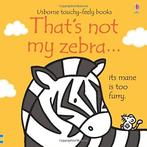 Thats not my zebra..., Fiona Watt, Verzenden, Fiona Watt