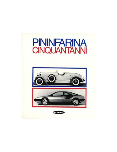 PININFARINA - CINQUANTANMI - SERGIO PININFARINA & RENZO, Boeken, Auto's | Boeken