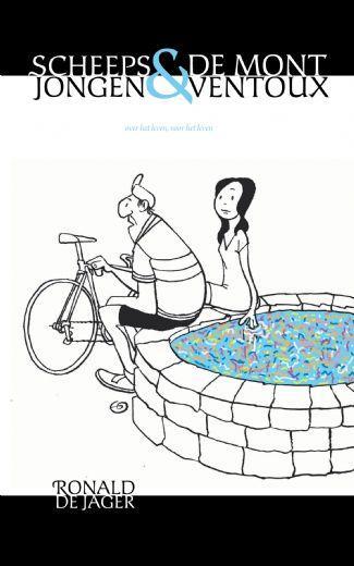 Scheepsjongen en de Mont Ventoux 9789402240108, Boeken, Filosofie, Zo goed als nieuw, Verzenden