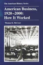 American Business, 1920-2000 9780882959856 Thomas K. Mccraw, Verzenden, Gelezen, Thomas K. Mccraw