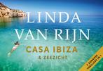 Casa Ibiza ; Zeezicht / Dwarsligger / 599 9789049807283, Boeken, Thrillers, Verzenden, Zo goed als nieuw, Linda van Rijn