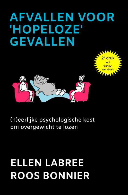 Afvallen voor hopeloze gevallen 9789464058826, Boeken, Wetenschap, Gelezen, Verzenden