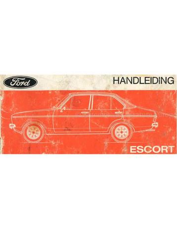 1975 FORD ESCORT INSTRUCTIEBOEKJE NEDERLANDS, Autos : Divers, Modes d'emploi & Notices d'utilisation