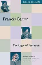Francis Bacon: The Logic of Sensation. Deleuze, Gilles Deleuze, Verzenden