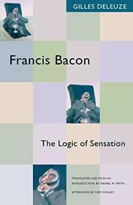 Francis Bacon: The Logic of Sensation. Deleuze, Boeken, Overige Boeken, Zo goed als nieuw, Verzenden