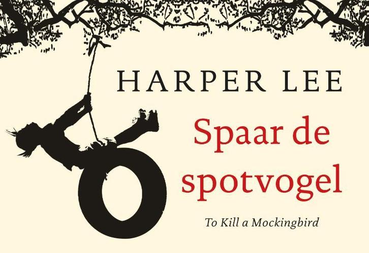 De spotvogel 9789049807016 Harper Lee, Boeken, Romans, Gelezen, Verzenden