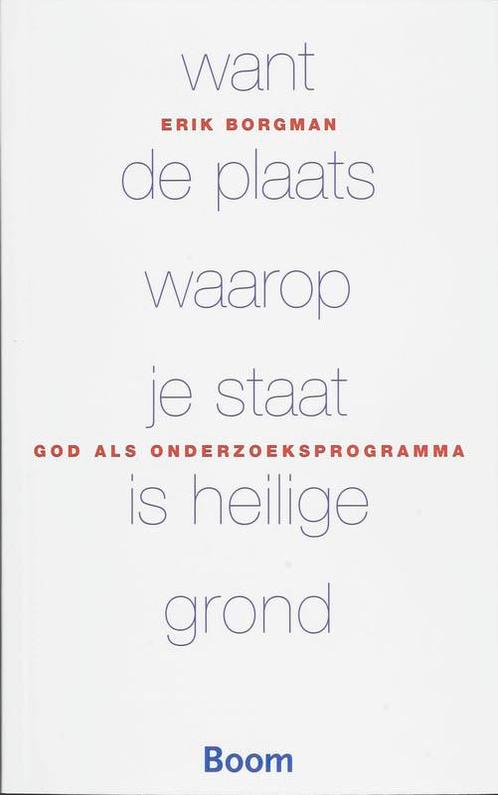 Want de plaats waarop je staat is heilige grond / Boom, Boeken, Godsdienst en Theologie, Zo goed als nieuw, Verzenden