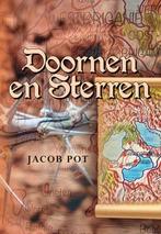Doornen en Sterren 9789463651394 Jacob Pot, Boeken, Verzenden, Zo goed als nieuw, Jacob Pot