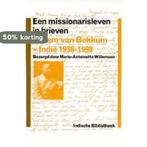 Een missionarisleven in brieven 9789057303609, Boeken, Verzenden, Zo goed als nieuw, M.-A. Willemsen