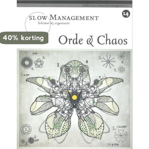 Orde en chaos / Slow Management / 14 9789089590336, Boeken, Economie, Management en Marketing, Zo goed als nieuw, Verzenden
